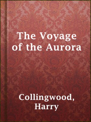 The Voyage of the Aurora - ebook